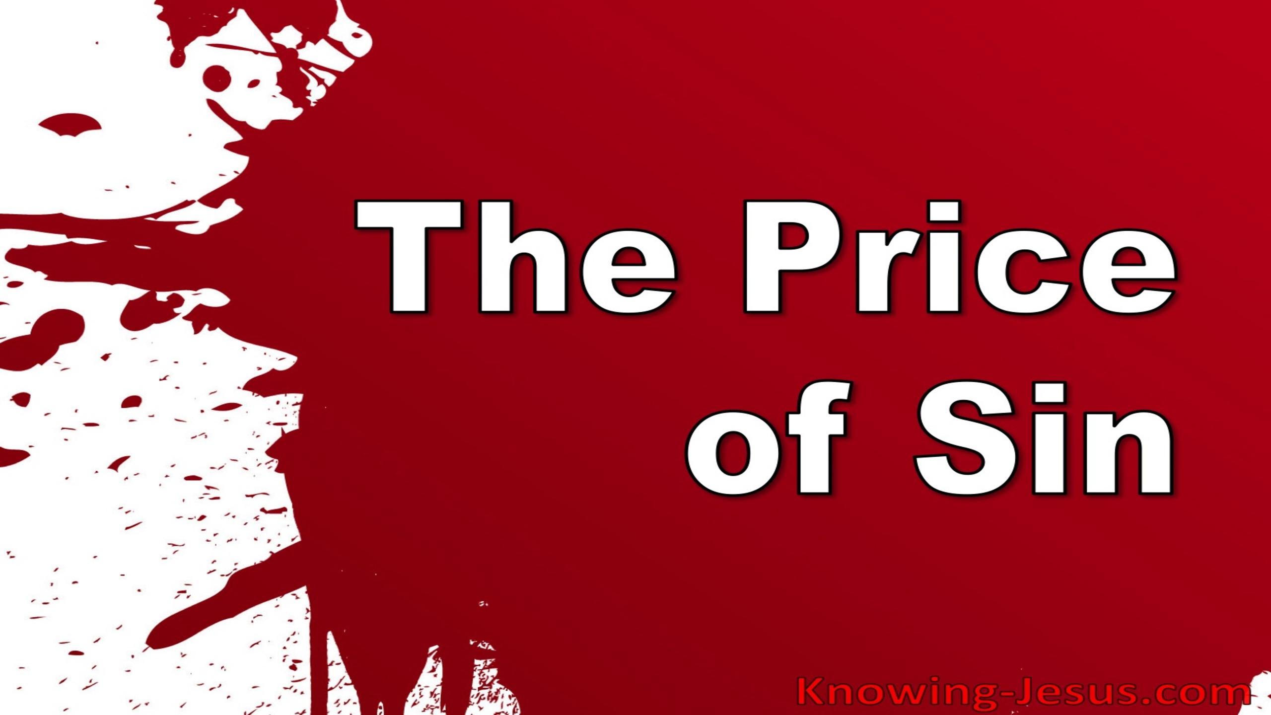 John 8:58 The Price of Sin (devotional) 1